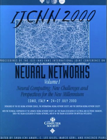 Beispielbild fr Ijcnn 2000: Proceedings of the Ieee-Inns-Enns International Joint Conference on Neural Networks Como, Italy 24-27 July 2000 : Neural Computing : New Challenges fo zum Verkauf von Buchpark