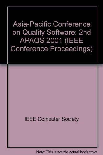 Stock image for Second Asia-Pacific Conference on Quality Software: 10-11 December 2001 Hong Kong : Proceedings for sale by dsmbooks