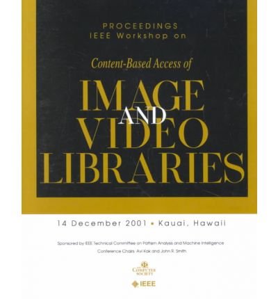 9780769513546: IEEE Workshop on Content-based Access of Image and Video Libraries