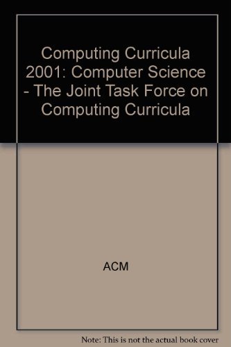 Beispielbild fr Computing Curricula 2001: Computer Science zum Verkauf von BookHolders