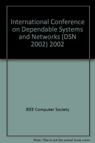 9780769515977: International Conference on Dependable Systems and Networks: Proceedings : 23-26 June 2002, Washington, D.C. USA