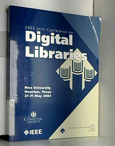 Beispielbild fr Digital Libraries : 2003 Joint Conference On zum Verkauf von Better World Books