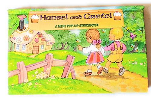 Hansel and Gretel: A Mini Pop-Up Storybook