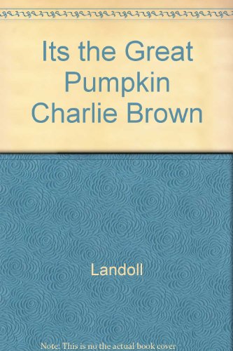 Its the Great Pumpkin, Charlie Brown (Peanuts) - Landoll