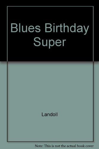 Beispielbild fr Blues Birthday Super zum Verkauf von Wonder Book