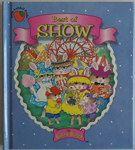 Beispielbild fr Best of Show (Bunny Bunch) zum Verkauf von Wonder Book