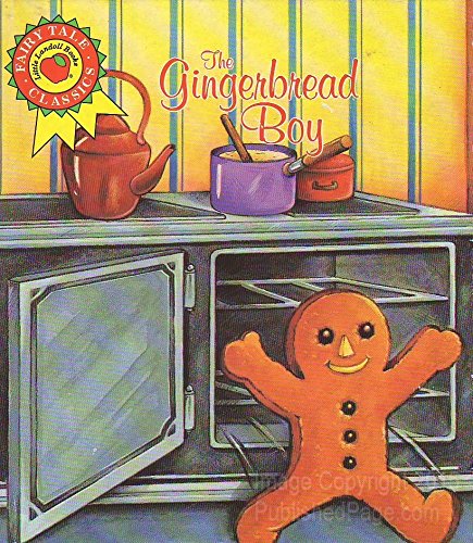 9780769617510: The Gingerbread Boy (Fairy Tale Classics Storybook)