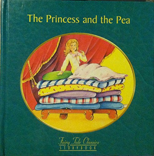 9780769617534: The Princess and the Pea (Fairy Tale Classics Storybook)