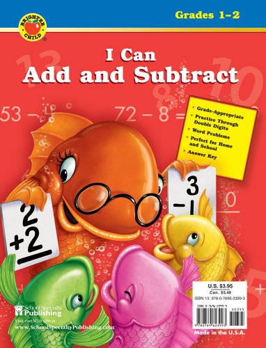 9780769623993: I Can Add and Subtract, Grades 1 - 2 (Brighter Child: I Can...)