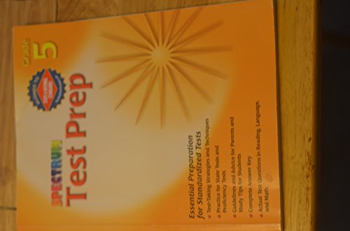 9780769630557: Spectrum Test Prep Grade 5: Test Preparation For: Reading, Language, Math (McGraw-Hill Learning Materials Spectrum)