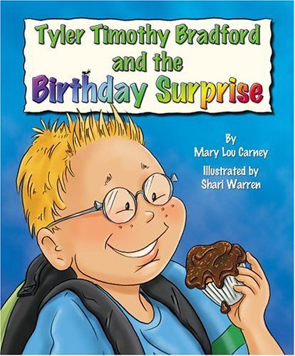Beispielbild fr Tyler Timothy Bradford and the Birthday Surprise zum Verkauf von Front Cover Books