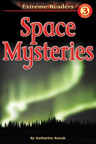 Space Mysteries (Extreme Readers, Level 3) (9780769631875) by Kenah, Katharine