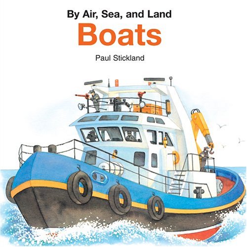 9780769633725: Boats (By Air, Sea, and Land)