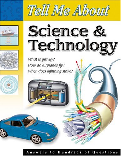 Beispielbild fr TELL ME MORE ABOUT SCIENCE & TECHNOLOGY : Answers to Hundreds of Questions zum Verkauf von 100POCKETS