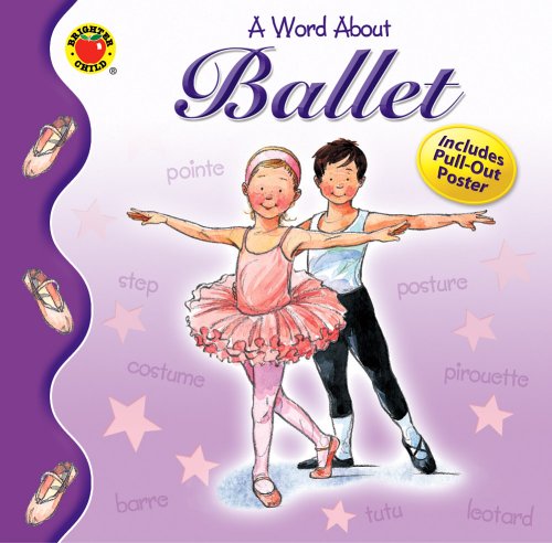 Imagen de archivo de A Word about Ballet a la venta por Better World Books