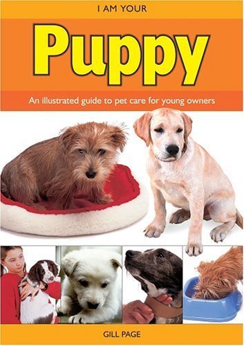Beispielbild fr I Am Your Puppy (I Am Your Pet) zum Verkauf von Wonder Book