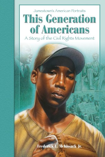 This Generation of Americans: A Story of the Civil Rights Movement (Jamestown's American Portraits) (9780769634418) by Mckissack Jr., Fredrick L.