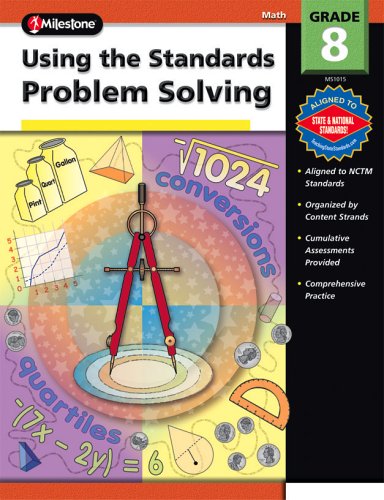 Using the Standards - Problem Solving, Grade 8 (9780769640389) by Carson-Dellosa Publishing