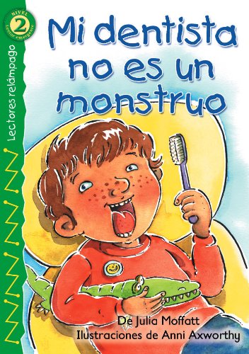 Imagen de archivo de Mi dentista no es un monstruo (My Dentist Is Not a Monster), Level 2 (Lightning Readers) (Spanish Edition) a la venta por SecondSale