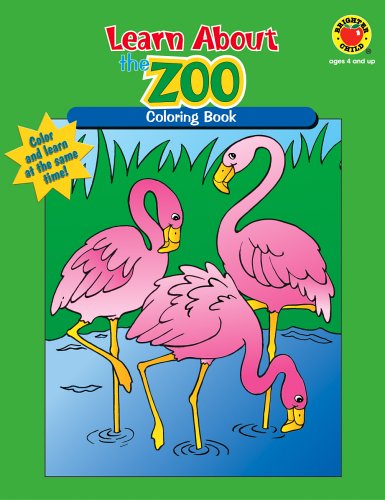 Learn About the Zoo (Learn About Coloring Books) (9780769641638) by Carson-Dellosa Publishing