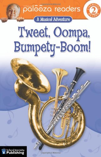 Beispielbild fr Tweet, Oompa, Bumpety-Boom!, Level 2: A Musical Adventure (Lithgow Palooza Readers) zum Verkauf von SecondSale