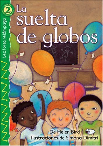 Beispielbild fr La suelta de globos (The Balloon Launch), Level 2 (Lightning Readers (Spanish)) (Spanish Edition) zum Verkauf von Wonder Book