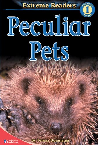 Imagen de archivo de Peculiar Pets, Level 1 Extreme Reader (Extreme Readers) a la venta por Wonder Book