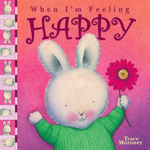 Imagen de archivo de When I'm Feeling Happy a la venta por ThriftBooks-Atlanta