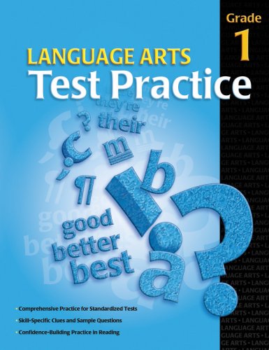 Language Arts Test Practice Student Edition, Consumable Grade 1 (9780769644714) by Carson-Dellosa Publishing