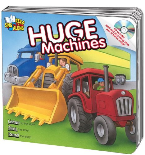 Stock image for Huge Machines Read & Sing Along Board Book With CD (Read & Sing Along Board Books) for sale by HPB Inc.