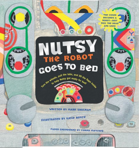 Stock image for Nutsy the Robot Goes to Bed for sale by Gulf Coast Books