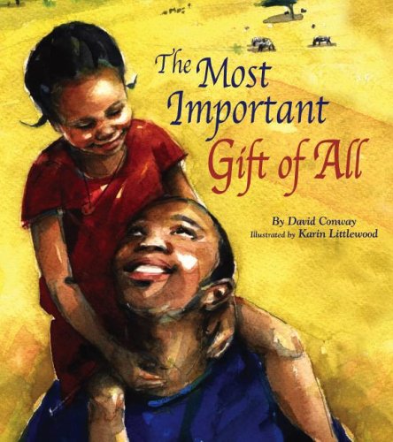 Imagen de archivo de The Most Important Gift of All a la venta por Better World Books