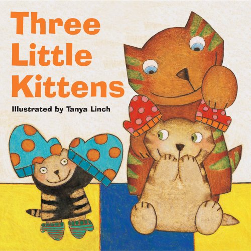 Imagen de archivo de Three Little Kittens a la venta por HPB-Diamond