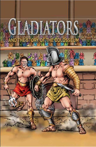 Imagen de archivo de Gladiators and the Story of the Colosseum (Stories from History) a la venta por Once Upon A Time Books