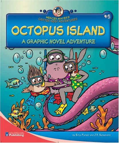 Imagen de archivo de Octopus Island: A Graphic Novel Adventure (Mercer Mayer's Critter Kids Adventures) a la venta por HPB-Ruby