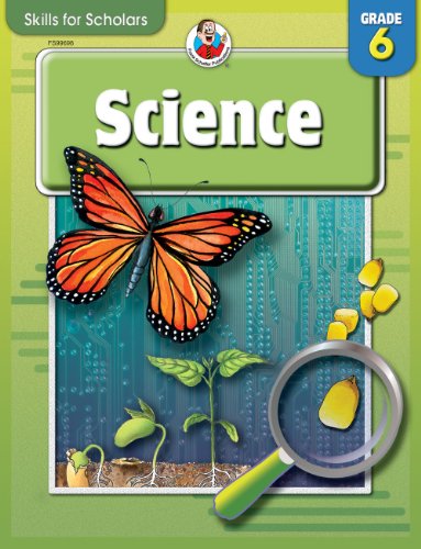 Science, Grade 6 (Skills for Scholars) (9780769649467) by [???]