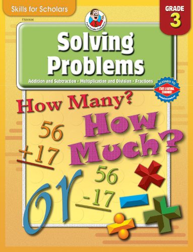 Solving Problems, Grade 3 (Skills for Scholars) (9780769649733) by [???]