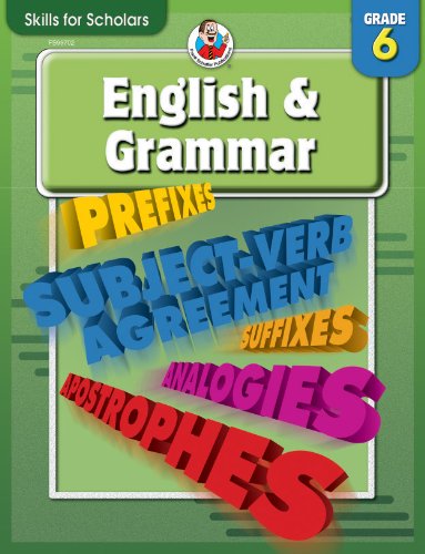 English & Grammar, Grade 6 (Skills for Scholars) (9780769649863) by [???]