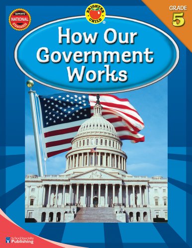 How Our Government Works, Grade 5 (9780769655055) by [???]