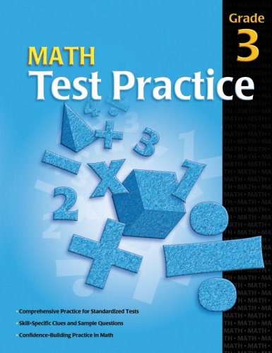 Math Test Practice Consumable, Grade 3 (9780769659930) by Carson-Dellosa Publishing