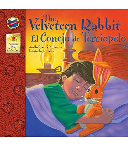 Beispielbild fr The Velveteen Rabbit (El Terciopelo de Conejo) zum Verkauf von Better World Books