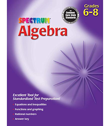 Beispielbild fr Spectrum Algebra Workbook, Grades 6-8 zum Verkauf von Wonder Book