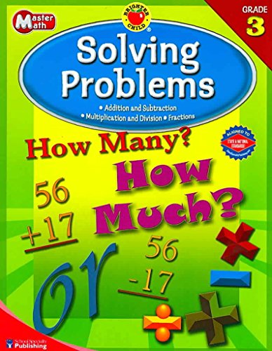 Imagen de archivo de Brighter Child� Master Math: Solving Problems, Grade 3 (Brighter Child Workbooks) a la venta por St Vincent de Paul of Lane County