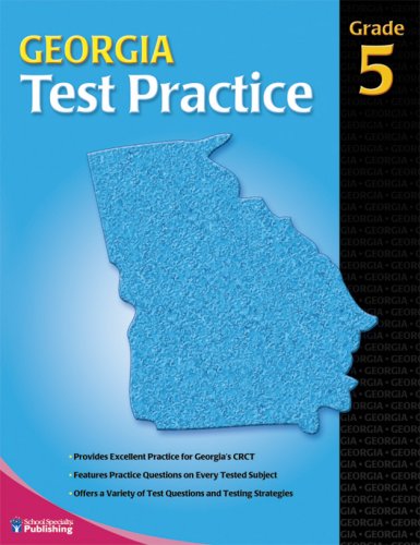 Georgia Test Practice consumable, Grade 5 (9780769680057) by Carson-Dellosa Publishing