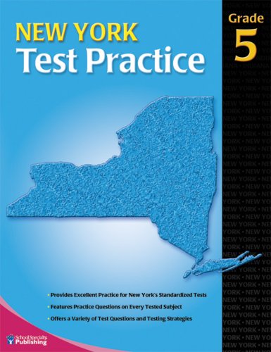 New York Test Practice consumable, Grade 5 (9780769680453) by Carson-Dellosa Publishing