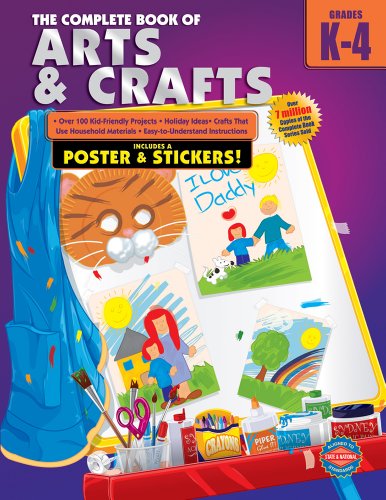 9780769685571: Complete Book of Arts and Crafts, Grades K - 4