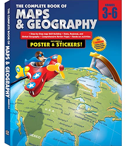 Stock image for Carson Dellosa - The Complete Book of Maps & Geography for Grades 3-6, Social Studies, 352 Pages for sale by SecondSale