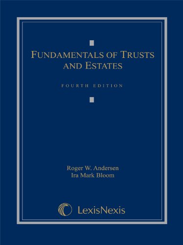 Beispielbild fr Fundamentals of Trusts and Estates, 4th Edition zum Verkauf von Books of the Smoky Mountains