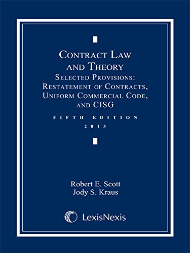 Imagen de archivo de Contract Law and Theory: Selected Provisions: Restatement of Contracts and Uniform Commercial Code (2013) a la venta por HPB-Red