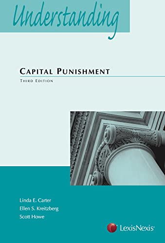 Imagen de archivo de Understanding Capital Punishment Law a la venta por Better World Books